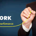 How to Increase your work performance with smart strategies